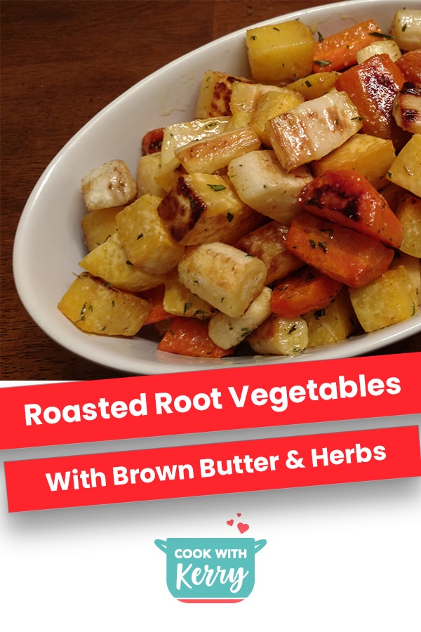 Roasted Root Vegetables with Brown Butter & Herbs