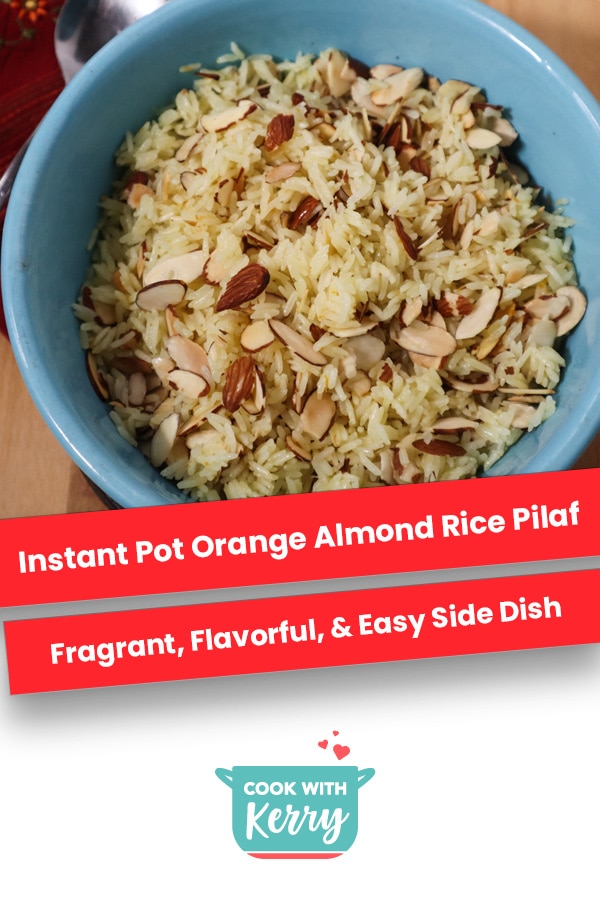 Instant Pot Orange Almond Rice Pilaf | Quick & Easy Side Dish