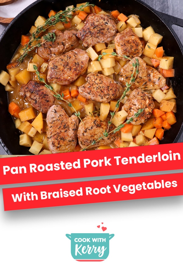 Pan Roasted Pork Tenderloin with Braised Root Vegetables