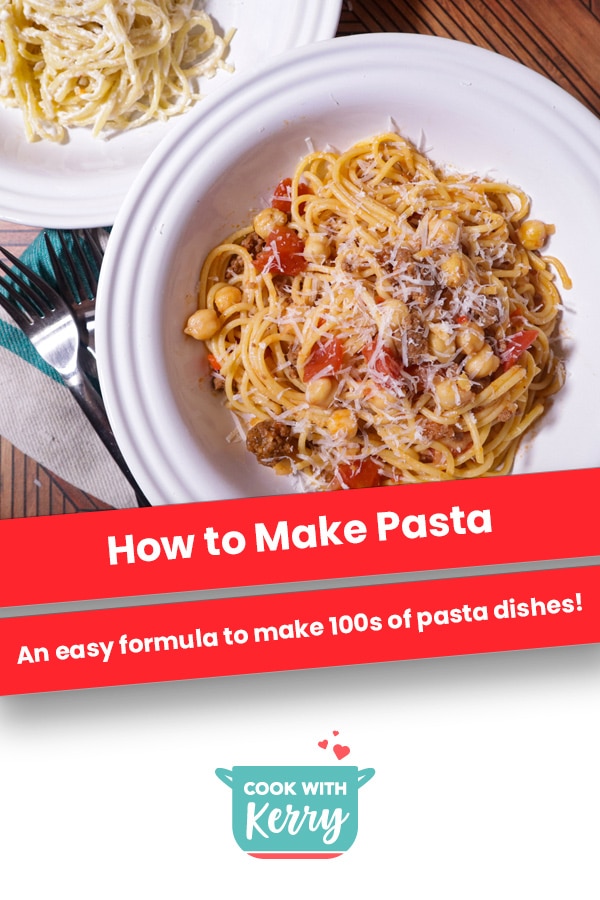 How to Make Pasta: One Easy Formula to Make 100s of Dishes