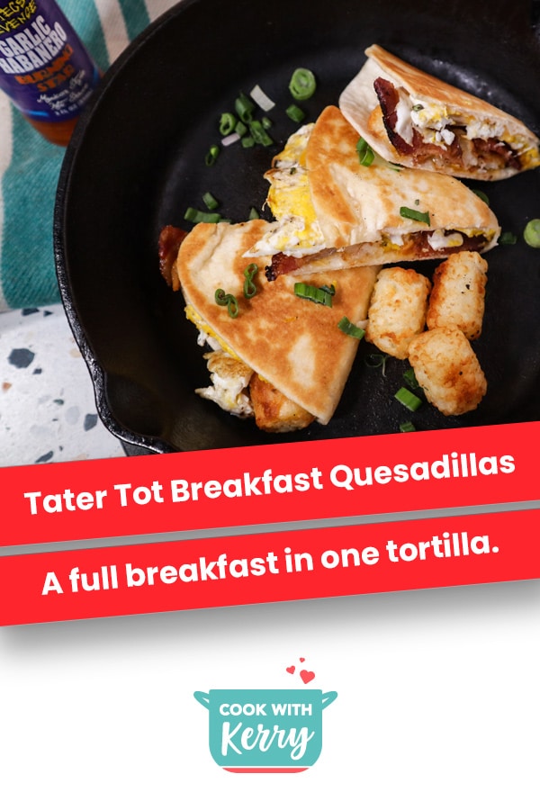 Tater Tot Breakfast Quesadillas