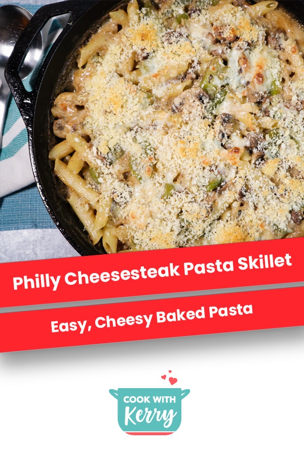 Philly Cheesesteak Pasta Skillet