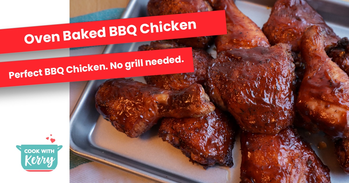 https://www.cookwithkerry.com/wp-content/uploads/2021/06/oven-baked-bbq-chicken-OG.jpg