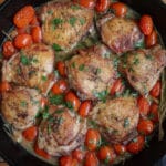 Oven Roasted Chicken Thighs with Herbs & Blistered Tomatoes