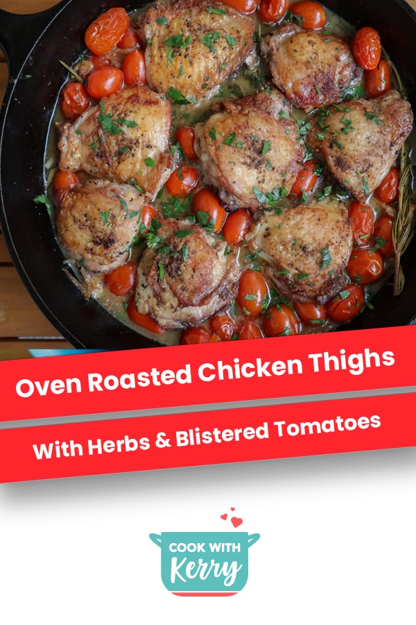 Oven Roasted Chicken Thighs with Herbs & Blistered Tomatoes